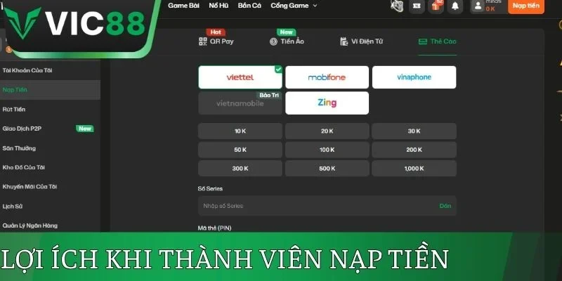 Lợi ích khi thành viên nạp tiền tại VIC88