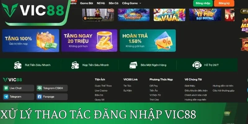 Trường hợp xử lý thao tác đăng nhập VIC88 chi tiết
