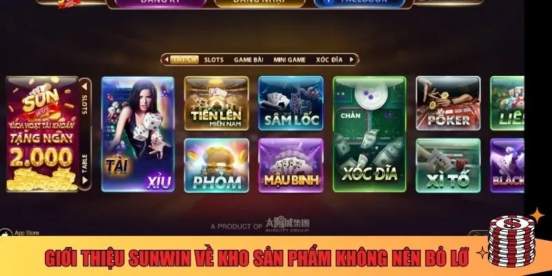 Giới thiệu Sunwin về kho sản phẩm không nên bỏ lỡ 